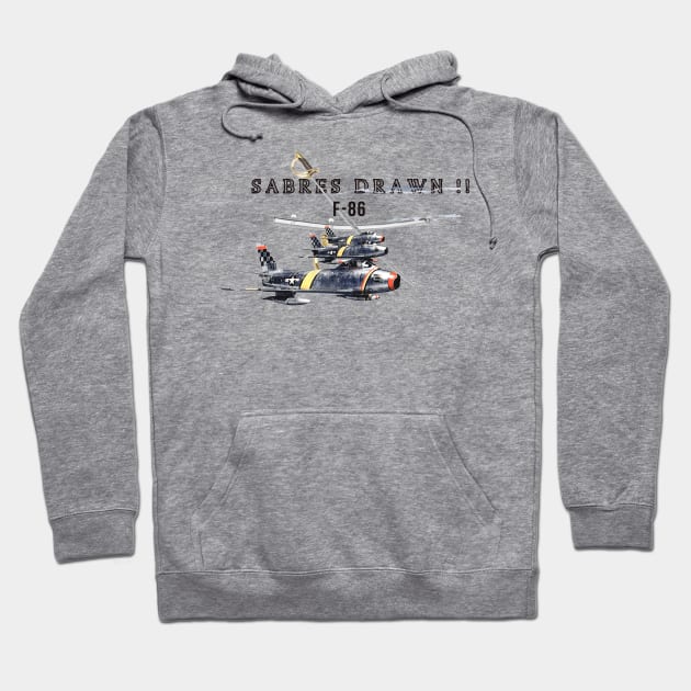 f-86 sabre Hoodie by WarDaddy